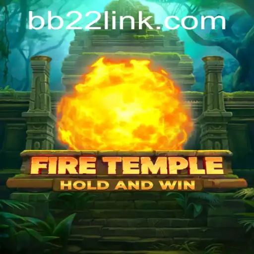 Exploring FireTemple: A New Gaming Adventure with BB22.com