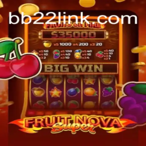 Exploring FruitNovaSuper: A New Gaming Sensation