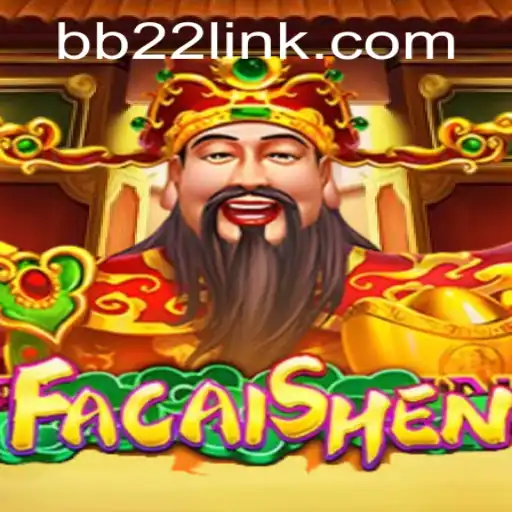 Discovering the Exciting World of FaCaiShen: A Comprehensive Guide